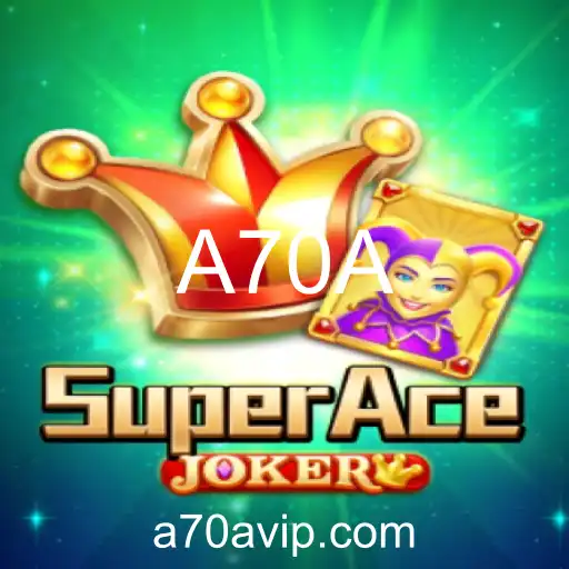 Descubra o Mundo de SuperAceJoker: O Jogo que Revoluciona com A70A